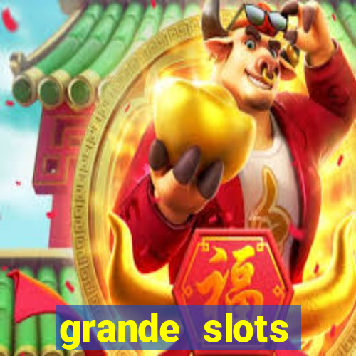 grande slots fortune tiger