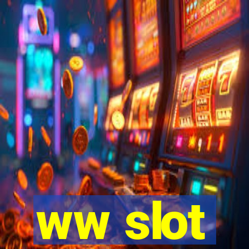 ww slot