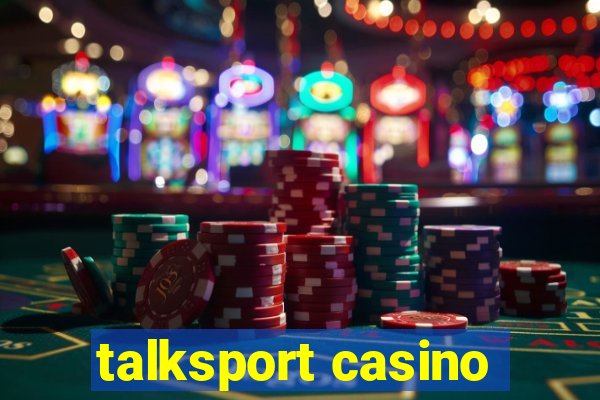 talksport casino