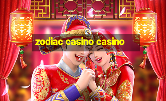 zodiac casino casino