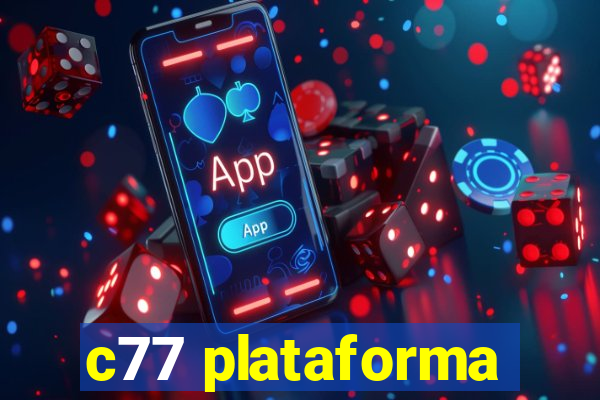 c77 plataforma