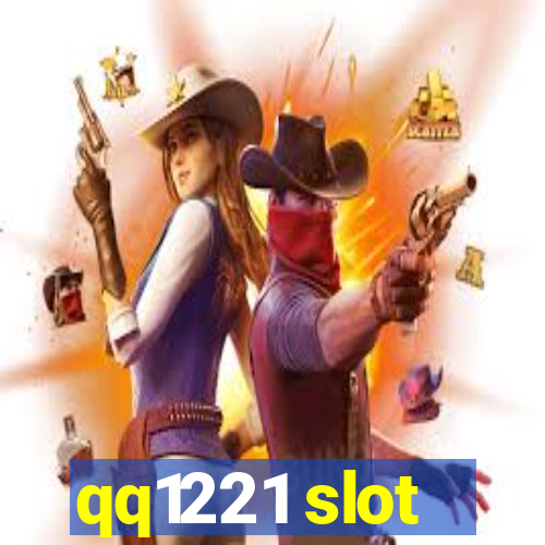 qq1221 slot