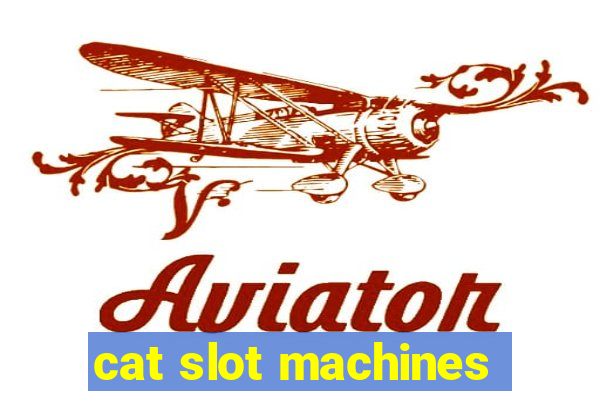 cat slot machines