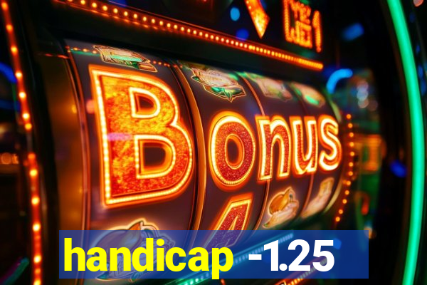 handicap -1.25