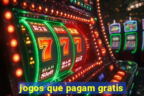 jogos que pagam gratis