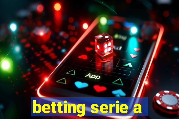 betting serie a