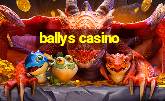 ballys casino