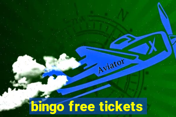 bingo free tickets