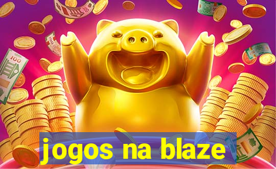 jogos na blaze