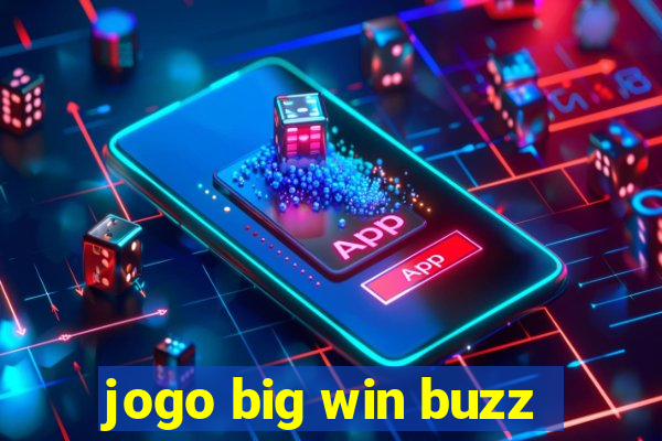 jogo big win buzz