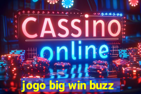 jogo big win buzz