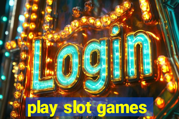 play slot games