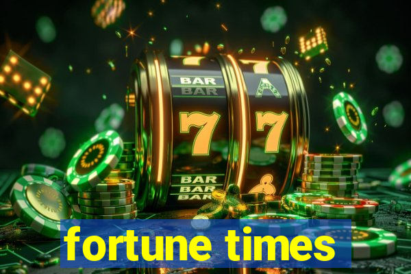 fortune times