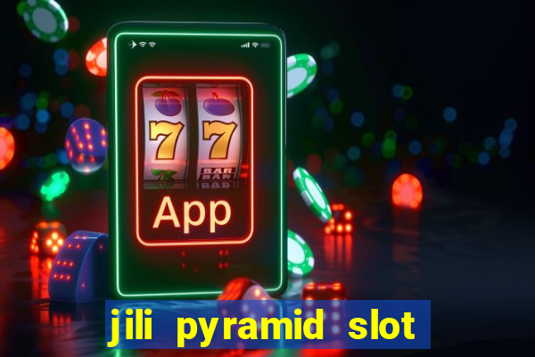 jili pyramid slot 777 club