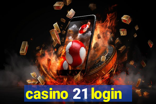 casino 21 login