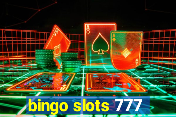 bingo slots 777