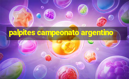 palpites campeonato argentino