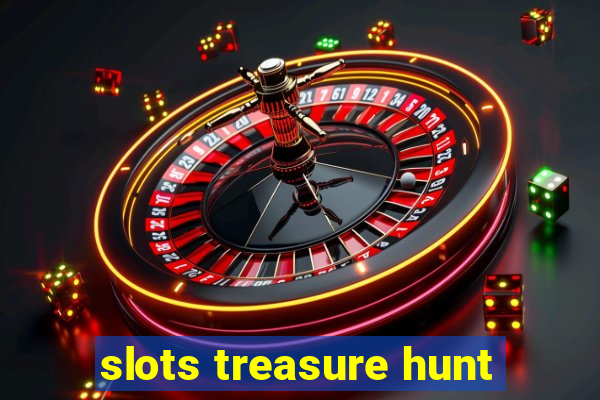 slots treasure hunt