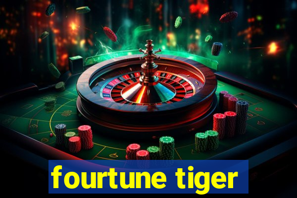 fourtune tiger