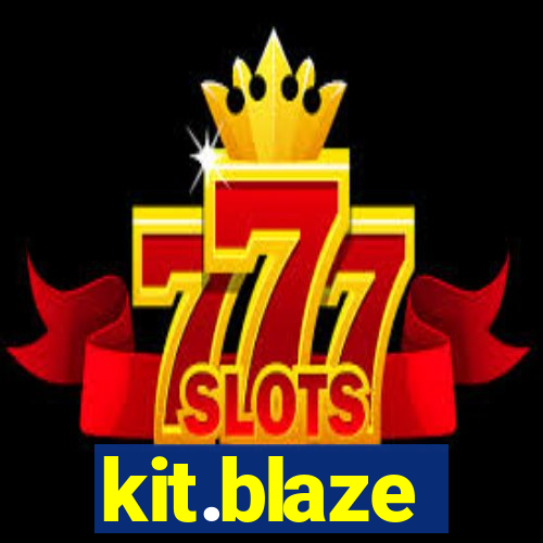 kit.blaze