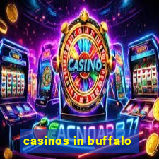 casinos in buffalo