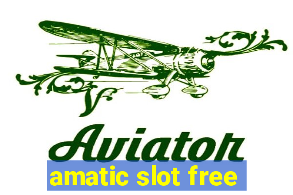 amatic slot free