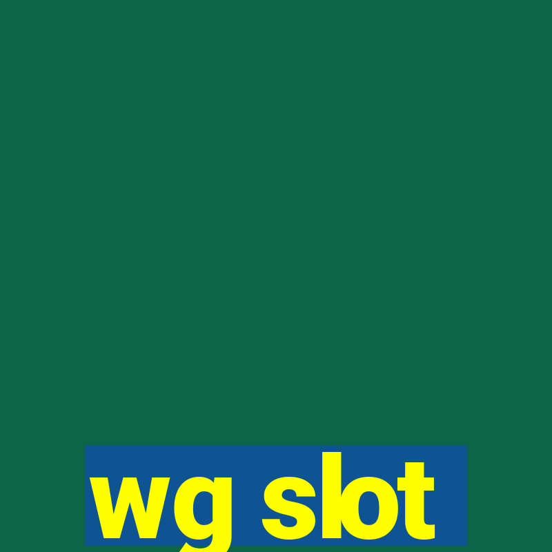 wg slot