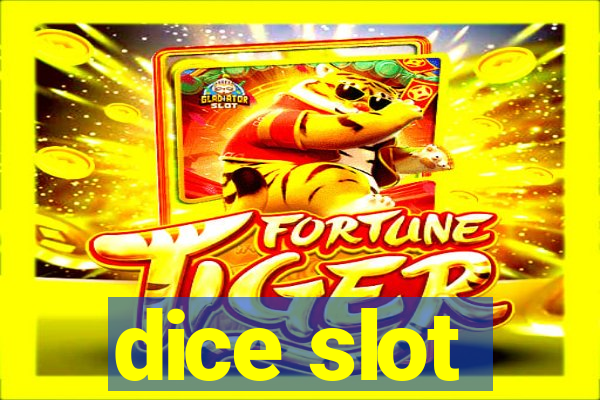 dice slot