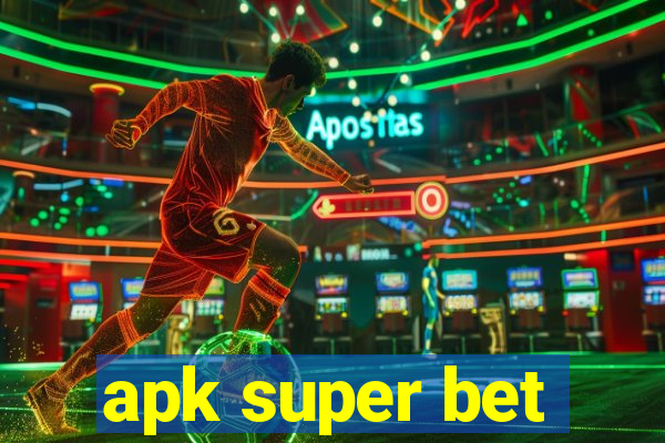 apk super bet