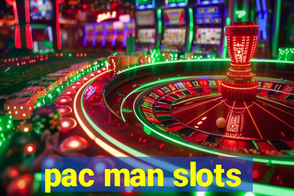 pac man slots