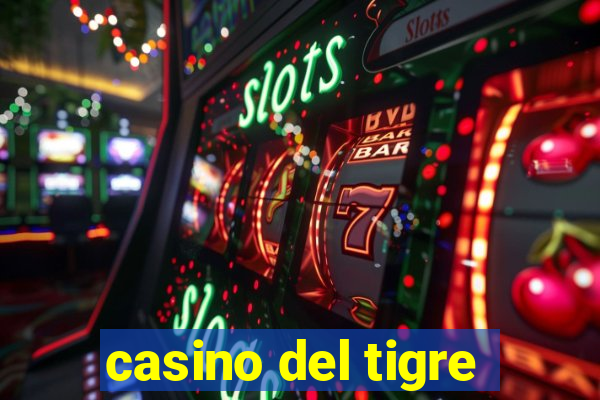 casino del tigre