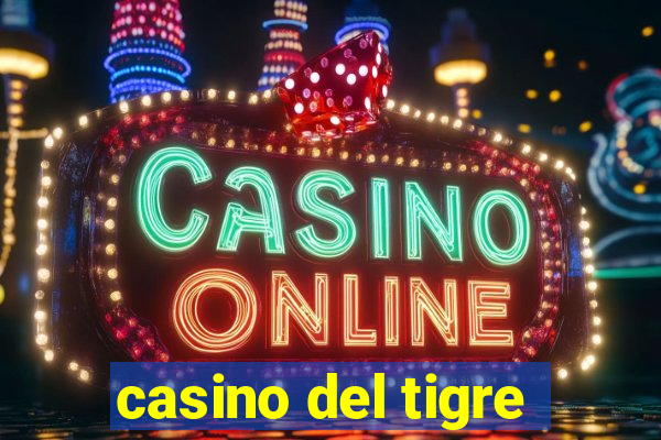 casino del tigre