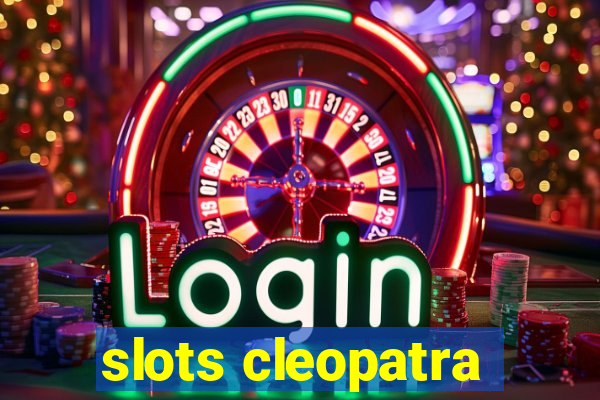 slots cleopatra