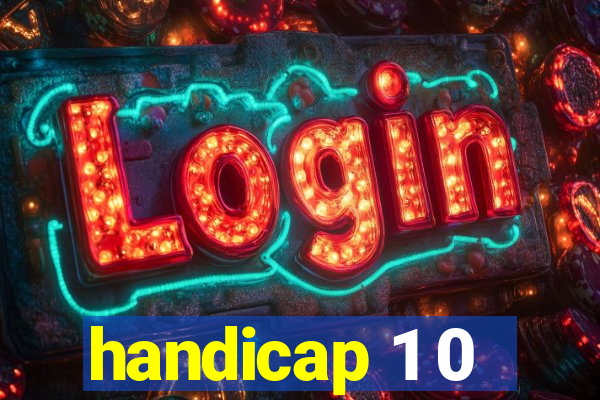 handicap 1 0