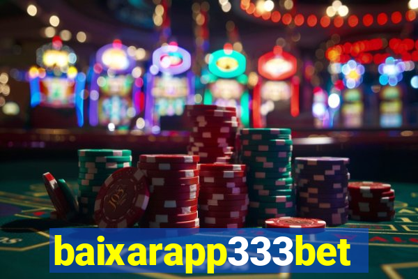 baixarapp333bet