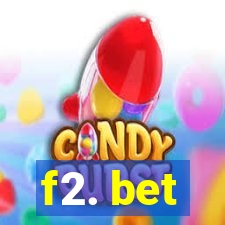 f2. bet