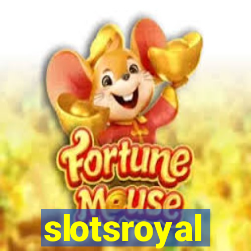 slotsroyal