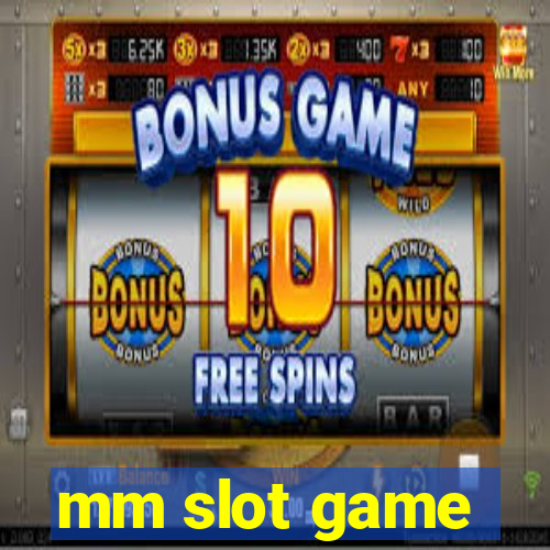 mm slot game