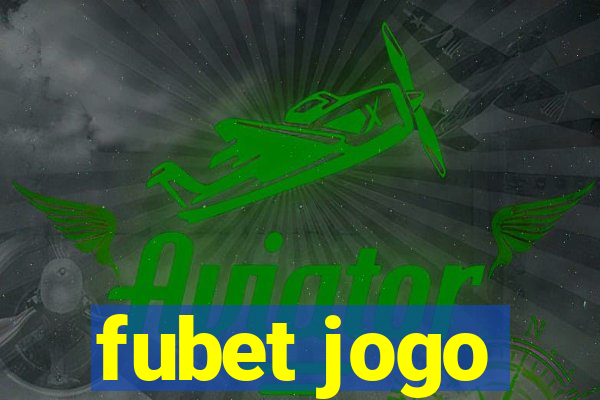 fubet jogo