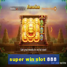 super win slot 888