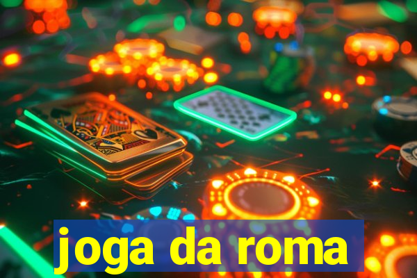 joga da roma