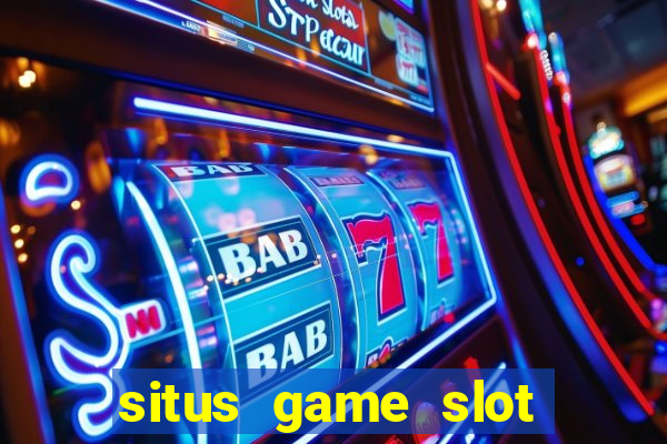 situs game slot paling gacor