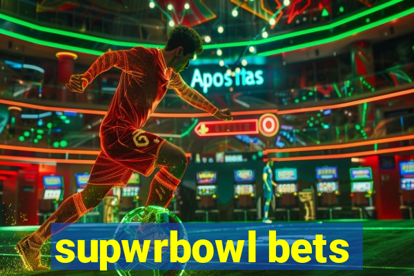 supwrbowl bets