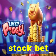 stock bet