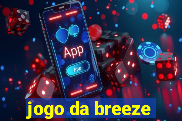 jogo da breeze