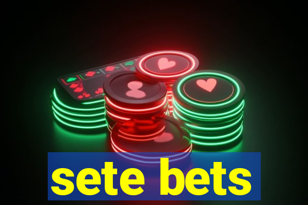 sete bets