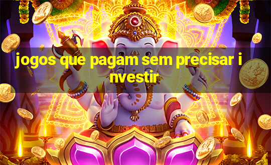 jogos que pagam sem precisar investir