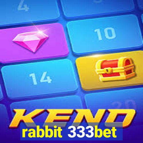 rabbit 333bet