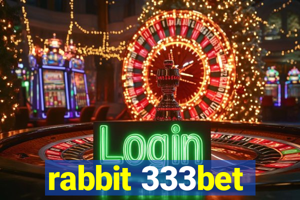 rabbit 333bet