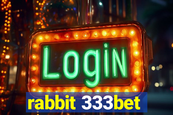 rabbit 333bet